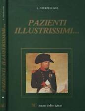 Pazienti illustrissimi sterpel usato  Italia