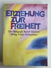 Erziehung zur freiheit gebraucht kaufen  Raubling