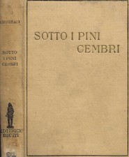 Sotto pini cembri. usato  Italia
