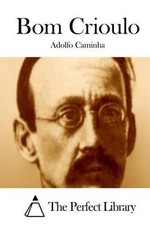 Bom Crioulo por Adolfo Caminha (Português) livro em brochura comprar usado  Enviando para Brazil