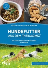 Hundefutter dem thermomix gebraucht kaufen  Ohlsbach