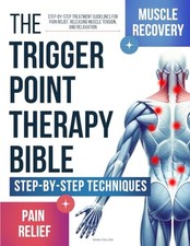 The Trigger Point Therapy Bible: Step-by-Step Treatment Guidelines for Pain ..., usado comprar usado  Enviando para Brazil
