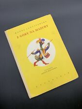 Z Gory Na Mazury By Hanna Januszewska - 1965 Polish Children’s Hardcover Book na sprzedaż  Wysyłka do Poland