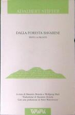 Dalla foresta bavarese usato  Italia