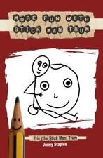 Fun stick man for sale  ROSSENDALE