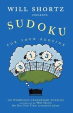 Will Shortz Presents Sudoku for Your Bedside: 100 Wordless Cross comprar usado  Enviando para Brazil