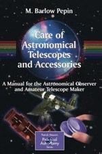 The Care of Astronomical Telescopes and Accessories : A Manual fo comprar usado  Enviando para Brazil