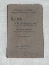 Freddo sue applicazioni usato  Dolo