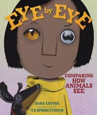 Eye by Eye: Comparing How Animals See by Levine, Sara comprar usado  Enviando para Brazil