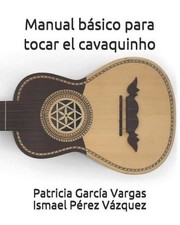 Manual bsico para tocar el cavaquinho by Ismael P?rez V?zquez (Spanish) Paperbac comprar usado  Enviando para Brazil