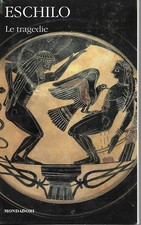 Eschilo tragedie classici usato  Anzio