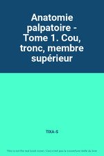 Anatomie palpatoire tome d'occasion  France