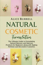 Usado, Natural Cosmetic Formulation: The Ultimate Guide to Formulating Natural Skin... comprar usado  Enviando para Brazil
