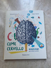 Come cervello neuroscienze usato  Gorgonzola