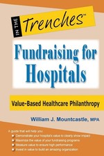 Fundraising for Hospitals: Value-Based Healthcare Philanthropy comprar usado  Enviando para Brazil