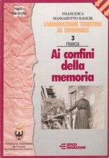 Emigrazione trentina femminili usato  Firenze