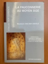Fauconnerie moyen âge d'occasion  Bouxières-aux-Dames