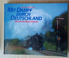 Dampf durch deutschland gebraucht kaufen  Ammerbuch