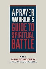 A Prayer Warrior's Guide to Spiritual Battle by Bornschein, John comprar usado  Enviando para Brazil
