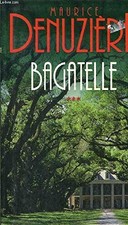 Bagatelle maurice denuziere d'occasion  France