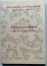 Kunsthandwerk jahrhunderts mus gebraucht kaufen  Frankfurt am Main