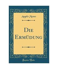 Ermüdung classic reprint gebraucht kaufen  Trebbin