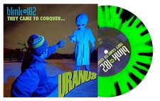Blink-182 They Came To Conquer Uranus 7" GREEN W BLACK SPLATTER LIMITED TO 200, usado comprar usado  Enviando para Brazil