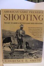 American game preserve shooting, [Hardcover] Laurence B. Smith. comprar usado  Enviando para Brazil