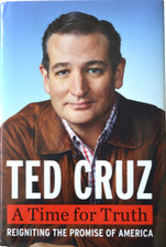 SIGNED 1st Ed. A Time for Truth Reigniting the Promise... Senator Ted Cruz HC DJ, używany na sprzedaż  Wysyłka do Poland