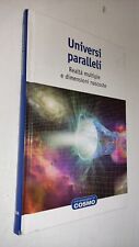 Universi paralleli realtà usato  Torino