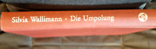 Silvia wallimann umpolung gebraucht kaufen  Wilhelmsdorf