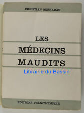 Médecins maudits expériences d'occasion  Bordeaux-