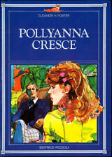 Libro pollyanna cresce usato  Murlo