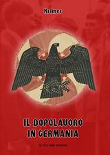Krimer dopolavoro germania usato  Vita