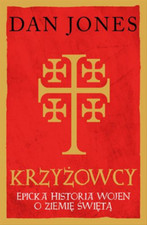 Krzyżowcy. Epicka historia wojen o Ziemię Świętą (Krzyzowcy  Ziemie Swieta), używany na sprzedaż  PL