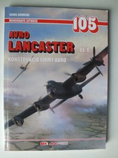 Avro Lancaster Cz. 1: Konstrukcje Firmy Avro (Monografie Lotnicze 105) na sprzedaż  Wysyłka do Poland
