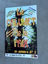 Calumet paix 5 d'occasion  Cavaillon