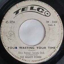 CALYPSO 45 HEAR The Mighty Power YOU WASTING YOUR TIME 1964 Telco VG, usado comprar usado  Enviando para Brazil