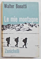 Bonatti mie montagne. usato  Vercelli
