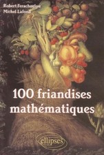100 friandises mathématiques d'occasion  Corbeil-Essonnes