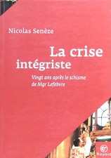 Livre crise intégriste d'occasion  Rodez