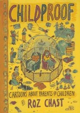 Childproof: Cartoons About Parents and Children Chast, Roz comprar usado  Enviando para Brazil