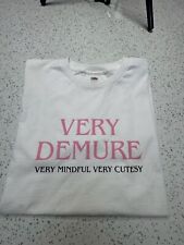 Slogan shirt demure for sale  CHELMSFORD