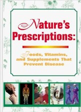 Nature's Prescription : Foods, Vitamins and Supplements That Prev segunda mano  Embacar hacia Mexico