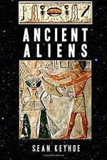 Ancient aliens keyhoe for sale  ROSSENDALE