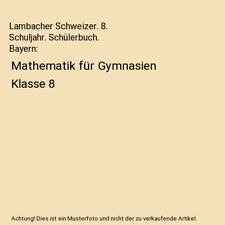 Lambacher schweizer schuljahr gebraucht kaufen  Trebbin