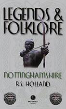 Legends folklore nottinghamshi for sale  ROSSENDALE