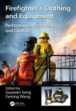 Firefighter's Clothing and Equipment : Performance, Protection and Comfort, H... segunda mano  Embacar hacia Mexico