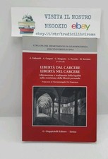 Libertà dal carcere. usato  Roma