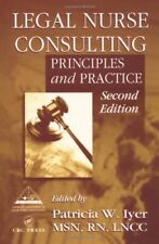 Legal Nurse Consulting: Principles and Practice, Second Edition segunda mano  Embacar hacia Argentina